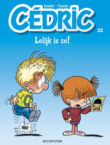 Cedric 22 Lelijk Is Ze !