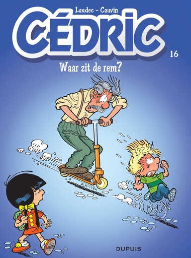 Cedric 16 Waar Zit De Rem ?