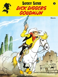 Lucky Luke (Dupuis-reeks) 01 Dick Diggers Goudmijn RELOOK