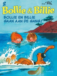 Bollie en Billie 02 Bollie en Billie aan de gang !