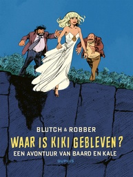 Baard en Kale door ... Waar is Kiki gebleven?