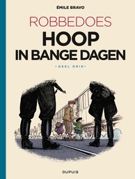 Robbedoes Door Emile Bravo SC 3/4 in bange dagen