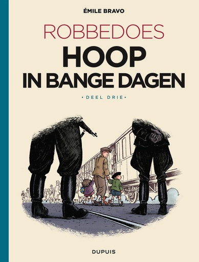 Robbedoes Door Emile Bravo SC 3/4 in bange dagen