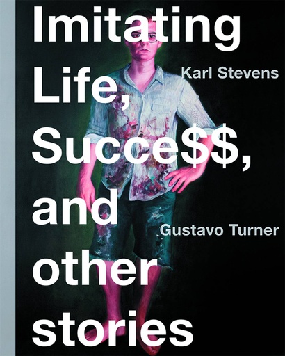 IMITATING LIFE SUCCESS AND OTHER STORIES