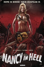 NANCY IN HELL HOME IS WHERE YOUR CHAINSAW IS