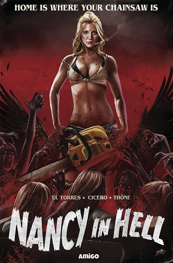 NANCY IN HELL HOME IS WHERE YOUR CHAINSAW IS