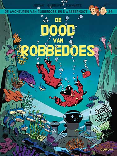 Robbedoes en Kwabbernoot 56 De dood van Robbedoes