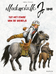 Mademoiselle J - HC 3 : Tot het einde van de wereld