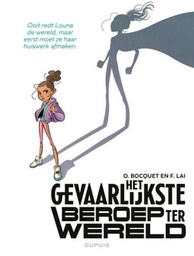 Het gevaarlijkste beroep ter wereld 1 : Louna