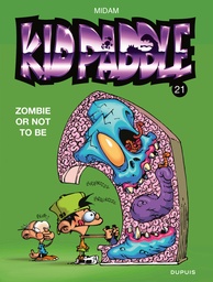 Kid Paddle 21 Zombie or not to be
