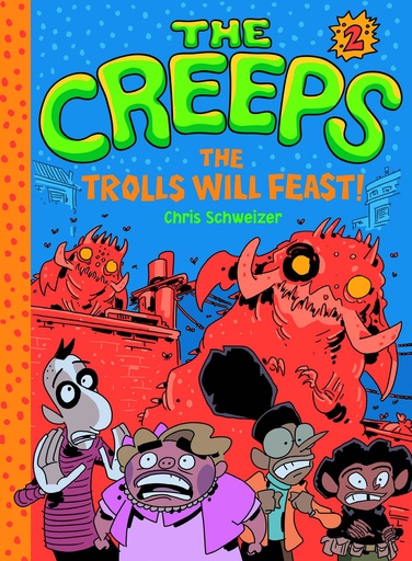 CREEPS 02 TROLLS WILL FEAST