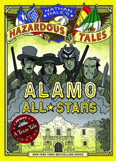 NATHAN HALES HAZARDOUS TALES HC 06 ALAMO ALL-STARS