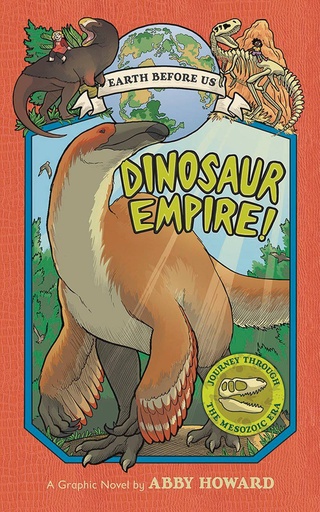 EARTH BEFORE US YR 01 DINOSAUR EMPIRE