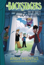 BACKSTAGERS ILLUS HC NOVEL 02 THEATRE OF ANCIENTS