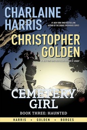 CHARLENE HARRIS CEMETERY GIRL HC 03 HAUNTED SGN ED