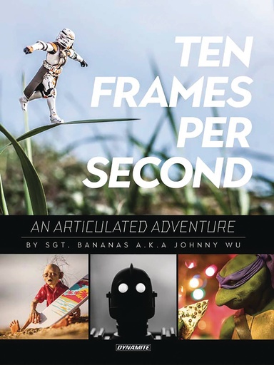 TEN FRAMES PER SECOND ARTICULATED ADVENTURE HC WU SGN ED
