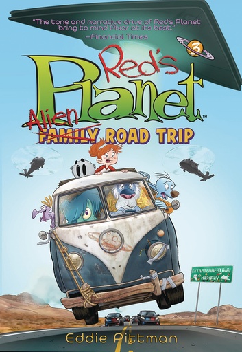 REDS PLANET HC 03 ALIEN FAMILY ROAD TRIP