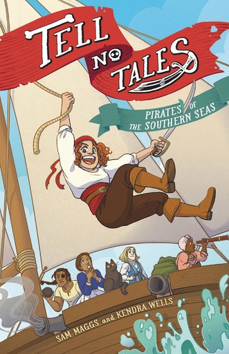 TELL NO TALES PIRATES OF SOUTHERN SEA HC