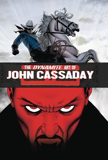 DYNAMITE ART OF JOHN CASSADAY
