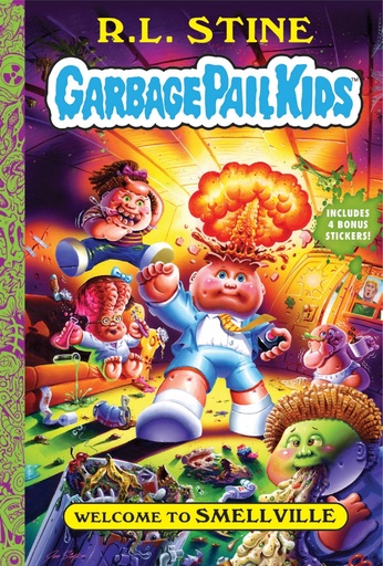 GARBAGE PAIL KIDS 01 WELCOME TO SMELLVILLE