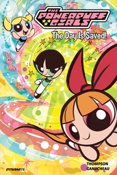 POWERPUFF GIRLS HC 01 THE DAY IS SAVED