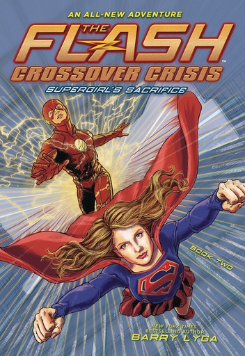 FLASH CROSSOVER CRISIS 02 SUPERGIRLS SACRIFICE