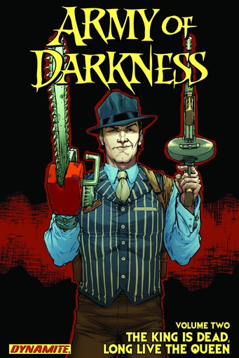 ARMY OF DARKNESS 02 KING IS DEAD LONG LIVE THE QUEEN