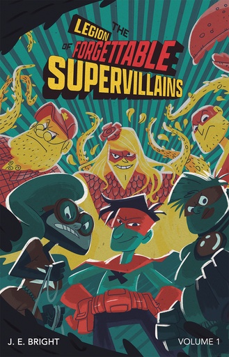 LEGION FORGETTABLE SUPERVILLAINS