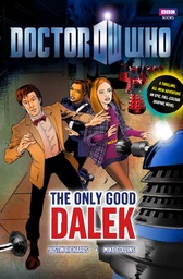 DOCTOR WHO ONLY GOOD DALEK UK