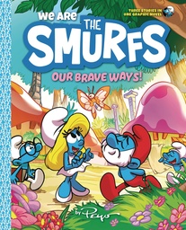 WE ARE THE SMURFS 04 OUR BRAVE WAY