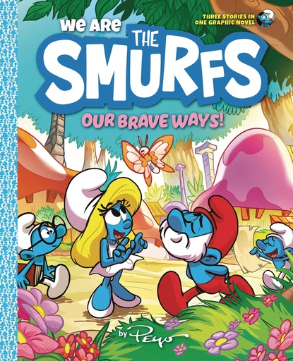 WE ARE THE SMURFS 04 OUR BRAVE WAY