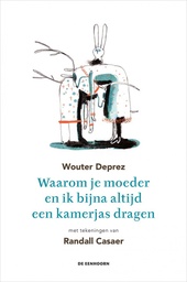 Waarom je moeder en ik bijna altijd een kamerjas dragen