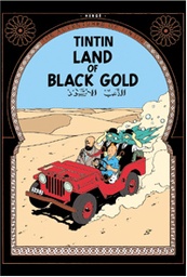 TINTIN LAND OF BLACK GOLD
