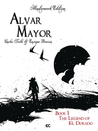 ALVAR MAYOR HC 01 LEGEND OF EL DORADO