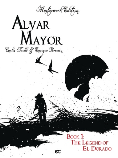 ALVAR MAYOR HC 01 LEGEND OF EL DORADO