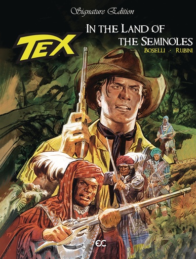 TEX IN LAND OF THE SEMINOLES HC
