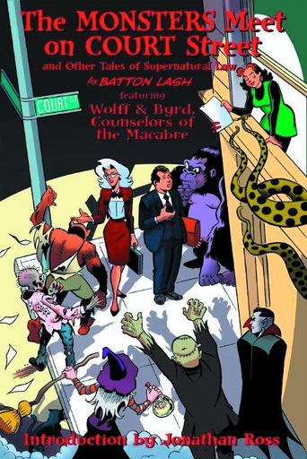 SUPERNATURAL LAW MONSTERS MEET ON COURT ST & OTHER TALES