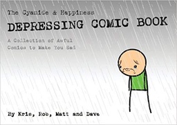 Cyanide&Happiness Depressing Comic Book