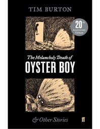 MELANCHOLY DEATH OF OYSTER BOY 20TH ANN ED