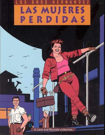 LOVE & ROCKETS 03 LAS MUJERES PERDIDAS