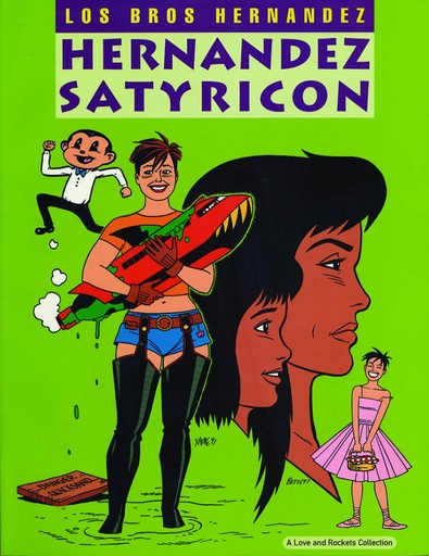 LOVE & ROCKETS 15 HERNANDEZ SATYRICON