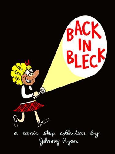 BLECKY YUCKERELLA 02 BACK IN BLECK