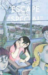 ESCAPE FROM SPECIAL