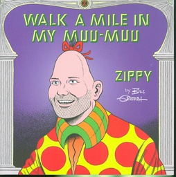 ZIPPY 2007 WALK A MILE IN MY MUU MUU