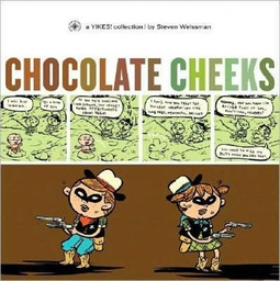 CHOCOLATE CHEEKS