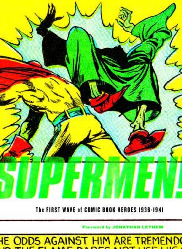 SUPERMEN FIRST WAVE HEROES 1936-41