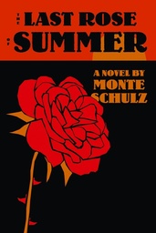 LAST ROSE OF SUMMER HC NOVEL