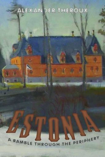 ESTONIA RAMBLE THROUGH PERIPHERY HC NOVEL