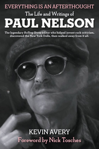 EVERYTHING IS AN AFTERTHOUGHT PAUL NELSON HC