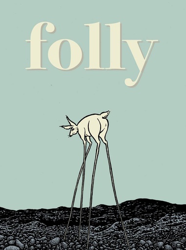 FOLLY CONSEQUENCES OF INDISCRETION